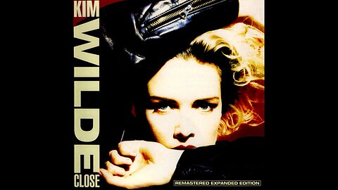 Kim Wilde - Close (Expanded Edition) 1988/2013 2xCD