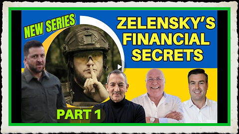 ZELENSKY'S FINANCIAL SECRETS WITH CHARLIE WARD, WARREN THORNTON PAUL BROOKER