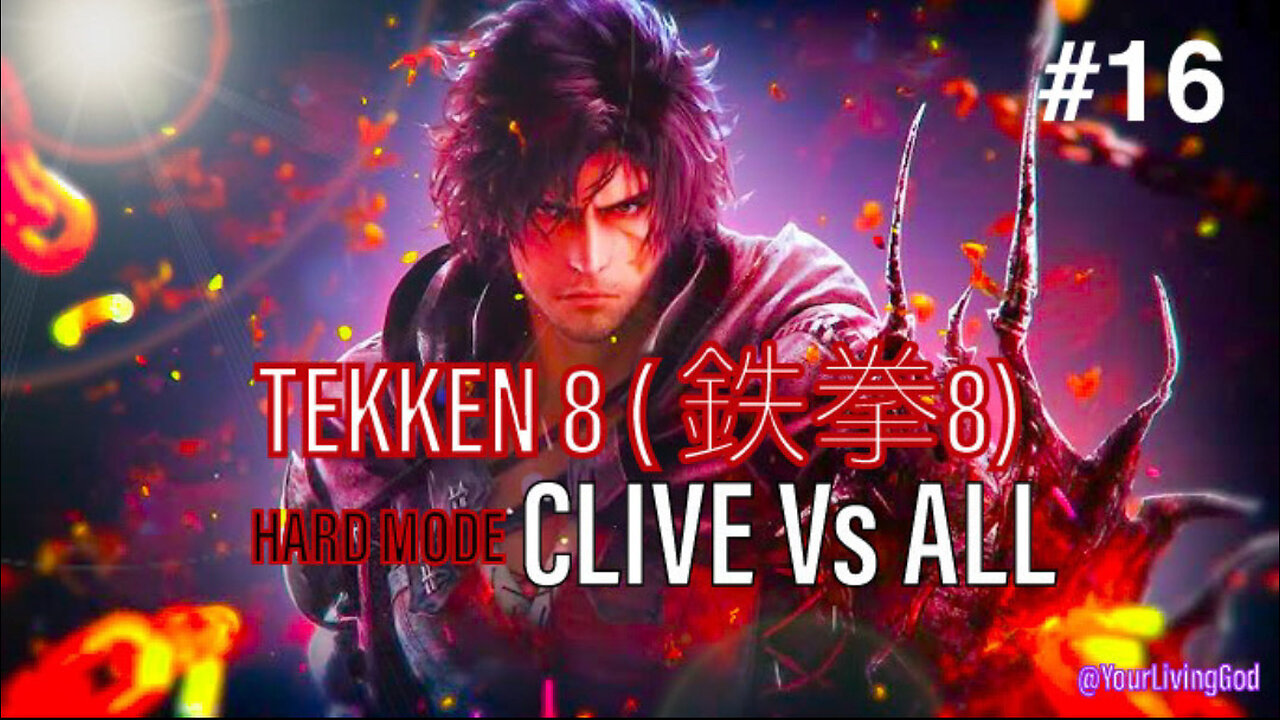 TEKKEN 8 ( 鉄拳8) COLLECTORS EDITION PS5 : CLIVE ROSFIELD Ver 2.0 Vs ALL : PART SIXTEEN
