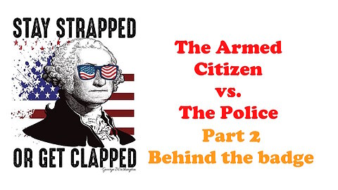 The Armed Citizen 45 AC vs. Police Part 2