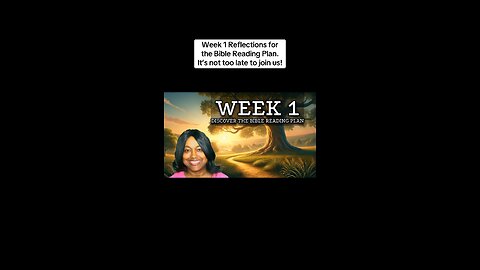 Week 1 Reflections for Bible Reading Plan