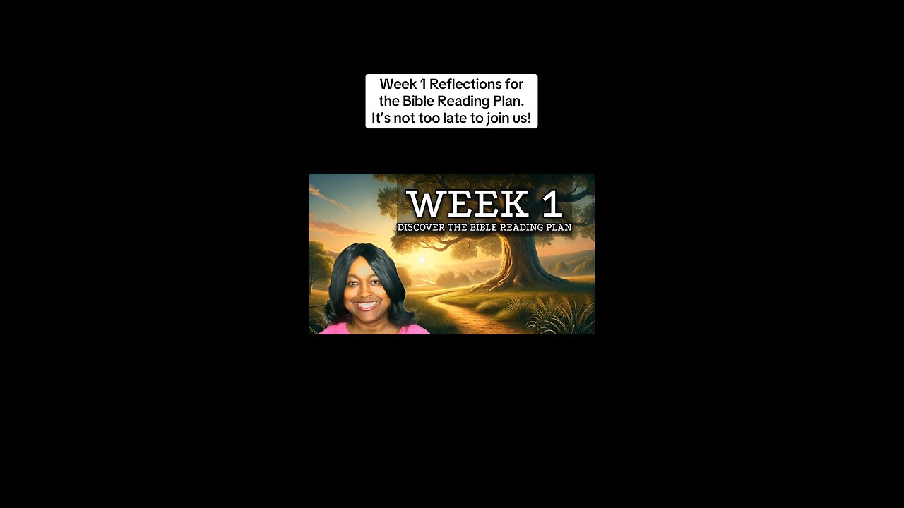 Week 1 Reflections for Bible Reading Plan