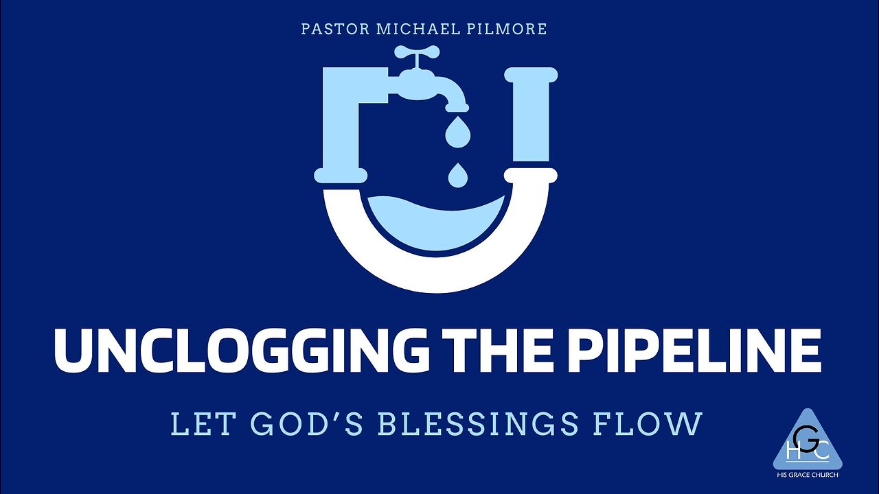 Clear the Queue: Let God’s Blessings Slide Through/What’s in Your Pipeline Pt.9