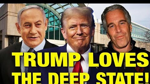 Trump is DEEP STATE NWO