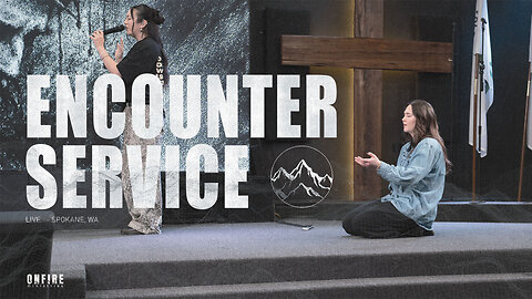 Encounter Service | June 29th 2025
