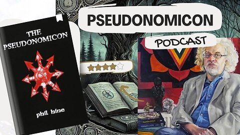 Podcast about Phil Hine work The Pseudonomicon