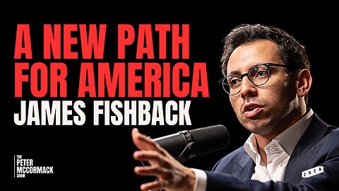 A New Era for America: Meritocracy, Innovation & Debate | James Fishback x Peter McCormack Podcast