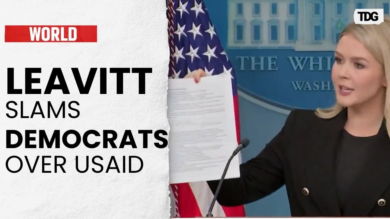 White House Press Secretary Leavitt's Fiery Rebuke on USAID Spending and Domestic Neglect