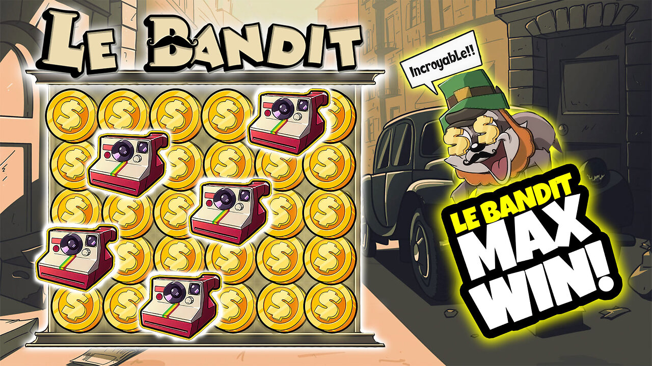 Le Bandit 🪙 MAX WIN!