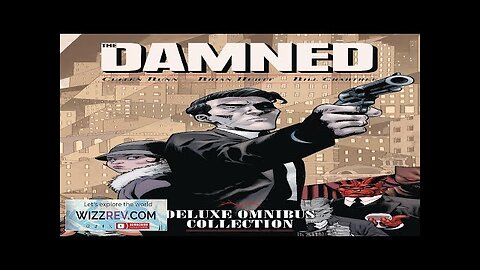 The Damned (Deluxe Omnibus Edition) (Hardcover) Review