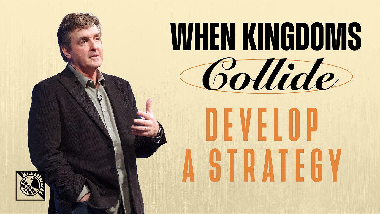 When Kingdoms Collide [Develop a Strategy] | Pastor Allen Jackson