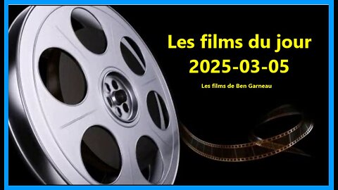 Les films du jour = 2025-03-05