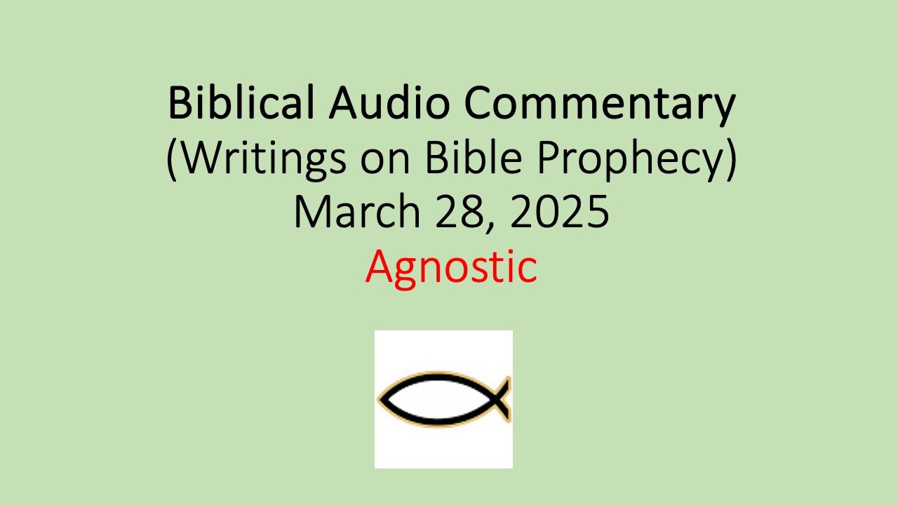 Biblical Audio Commentary - Agnostic