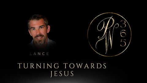 Turning towards Jesus