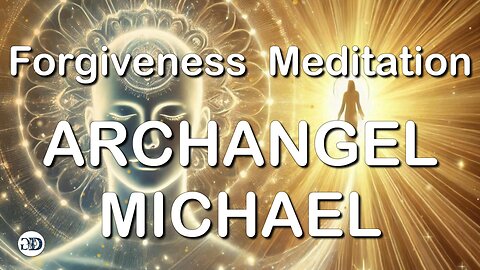 GUIDED MEDITATION | Archangel Michael | Forgiveness and Inner Healing