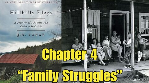 "Hillbilly Elegy: Chapter 4 - A Glimpse Into My Family's Struggles" Live Discussion