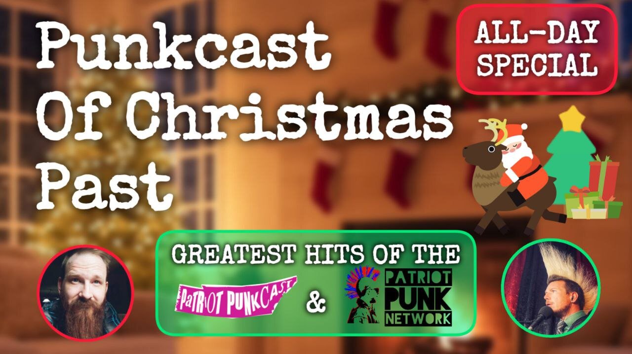 Punkcast of Christmas Past: 12 Hour Christmas Extravaganza