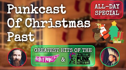 Punkcast of Christmas Past: 12 Hour Christmas Extravaganza