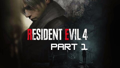 Resident Evil 4 - Part 1 (No commentary)