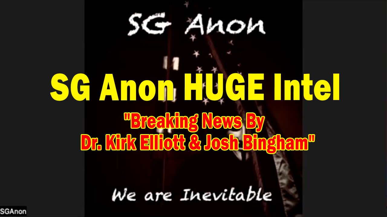 SG Anon HUGE Intel 01.04.25: "Breaking News By Dr. Kirk Elliott & Josh Bingham"