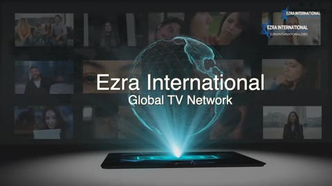 Ezra International Global TV Network