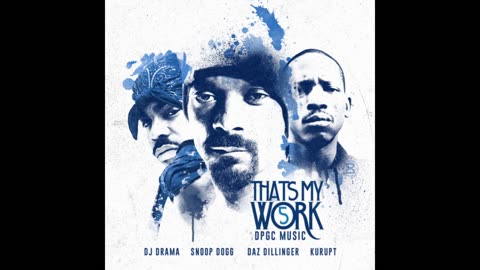 Snoop Dogg - That's My Work Vol. 5 Mixtape