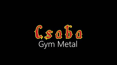 Csaba ¦ Gym Metal (official audio)