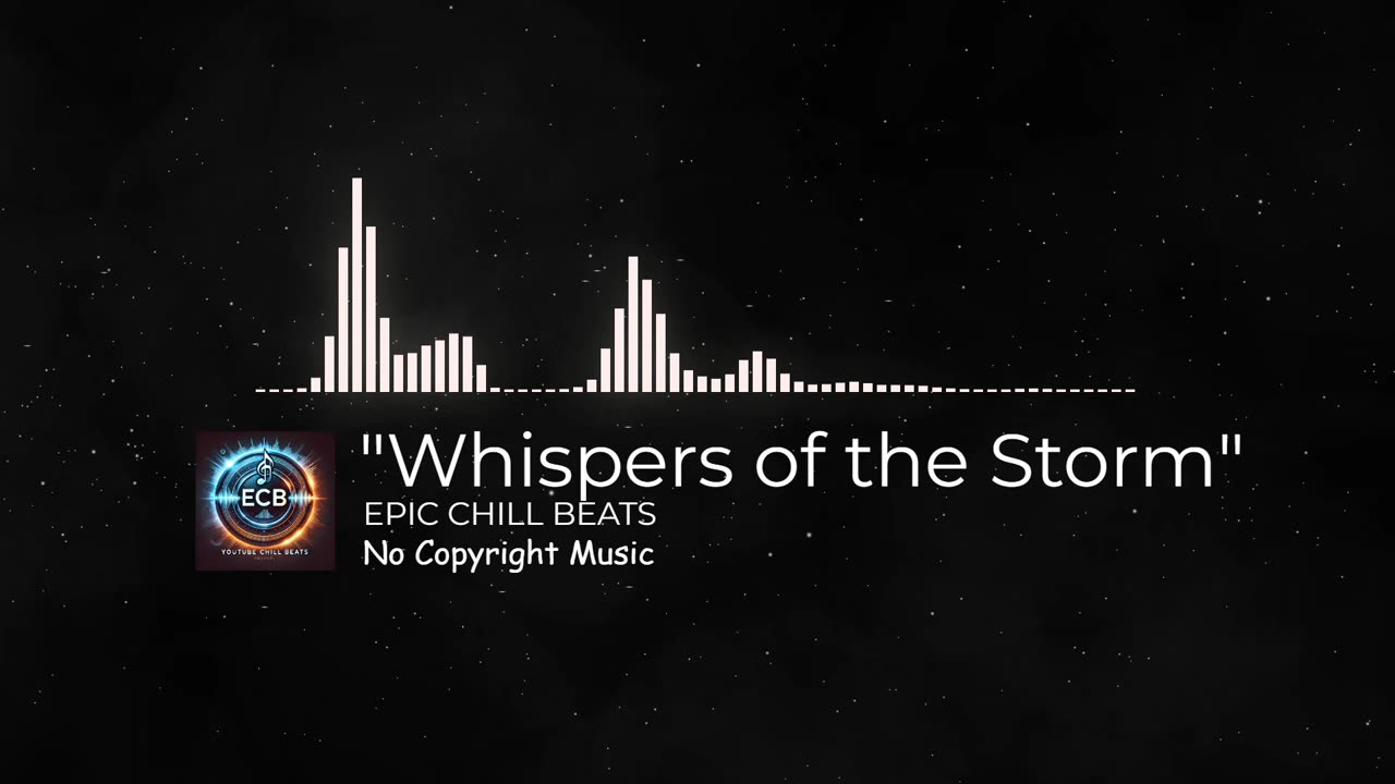 ✨ Whispers of the Storm ✨ 🎧 Epic Chill Beats 🎧 🎶 No Copyright Music 🎶