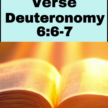 Daily Bible Verse - Deuteronomy 6:6-7