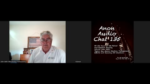 (12/30/2024) | AUDIO CHAT 135 | SG Sits Down w/ New Mexico Election Transparency Activist John Veltri to Talk Local/County Efforts in NM USA Elections