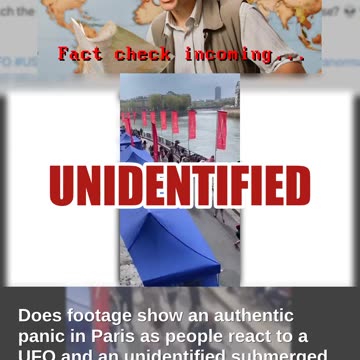 Fact Check: Video Does NOT Show Authentic Panic In Paris Over UFO, Object In River