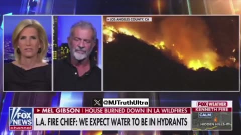 Mel Gibson suggests the fires were Started on purpose in LA