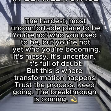 The In-Between Stage: Where Growth Feels Uncomfortable but Necessary