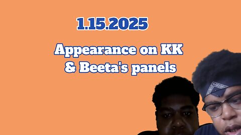 1.15.2025 - Appearance on KK and Beeta's panels