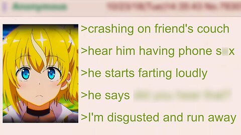 Anon’s Friend Has Phone S*x In The Most Disgusting Way Possible | 4Chan Greentext Stories