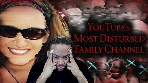 OH NAW | YouTube's Most Disturbed Family Channel Reaction