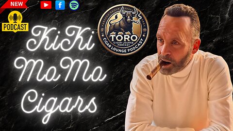 KiKi MoMo cigars joins toro Cigar Lounge podcast