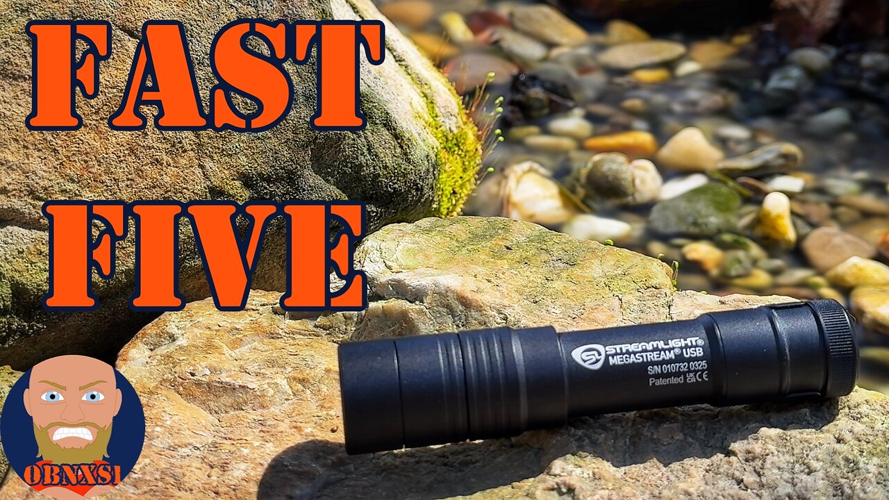 Fast Five on the Streamlight MEGAstream
