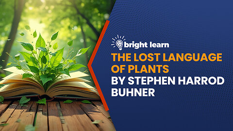 BrightLearn - The Lost Language of Plants by Stephen Harrod Buhner