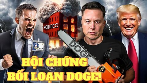 06/02/2025 HỘI CHỨNG RỐI LOẠN DOGE!