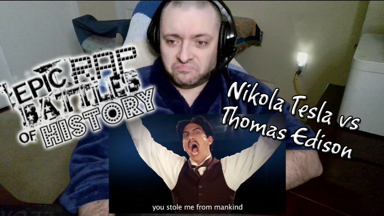 So True! | Epic Rap Battles Of History | Nikola Tesla vs Thomas Edison
