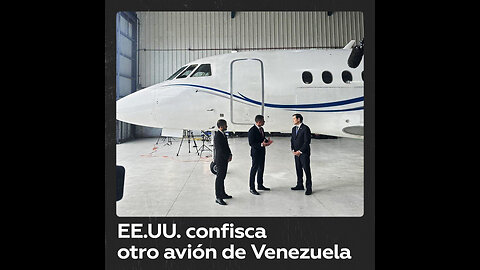 Momento en que EE.UU. incauta un segundo avión venezolano