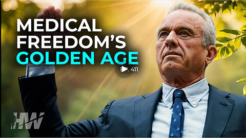 THE HIGHWIRE -Episode 411: MEDICAL FREEDOM’S GOLDEN AGE