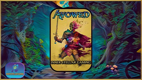 AVOWED - FIRST IMPRESSIONS - (PART 1)