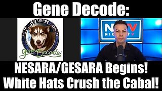 Gene Decode - NESARA-GESARA Begins! White Hats Crush the Cabal!