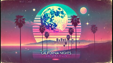 California Nights - Best Coast