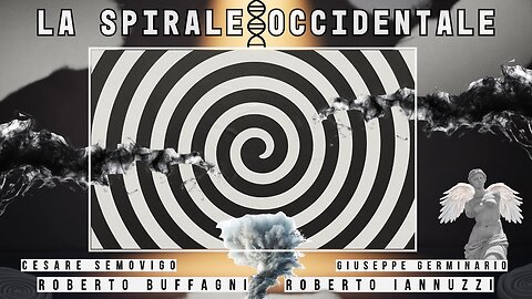 LA SPIRALE OCCIDENTALE-Europa sacrificata? ROBERTO BUFFAGNI - ROBERTO IANNUZZI - Semovigo-Germinario