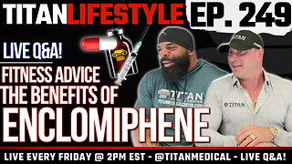 Enclomiphene Citrate for Bodybuilding and PCT?! | Titan Lifestyle - Live Q&A.