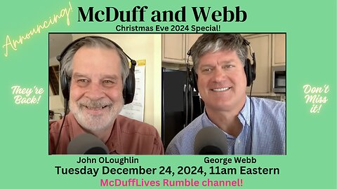 McDuff and Webb Special, with George Webb December 24, 2024