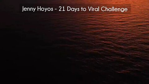 (courseslibrary.com)Jenny Hoyos - 21 Days to Viral Challenge Course download